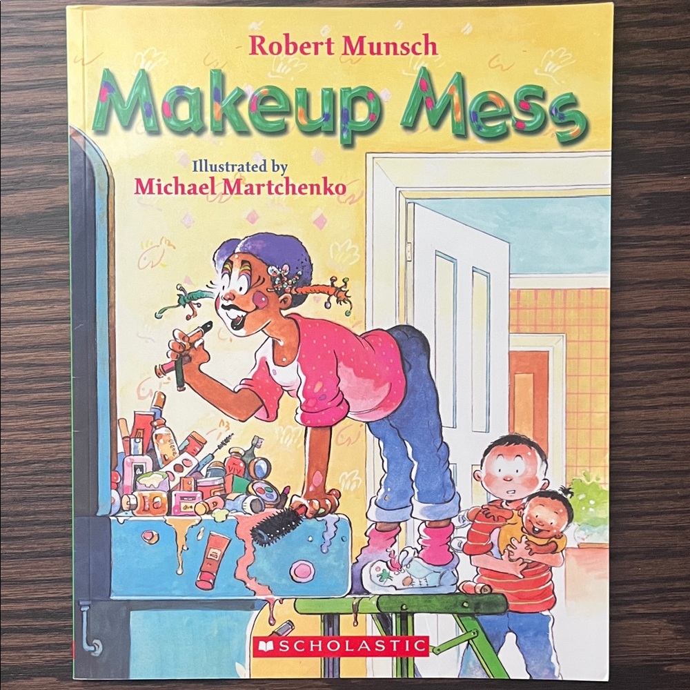 Makeup Mess by Robert Munsch